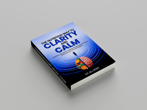 The Nutrition Way to Clarity and Calm